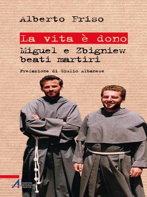 cover image of La vita è dono. Miguel e Zbigniew beati martiri